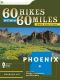 [60 Hikes Within 60 Miles 01] • Phoenix